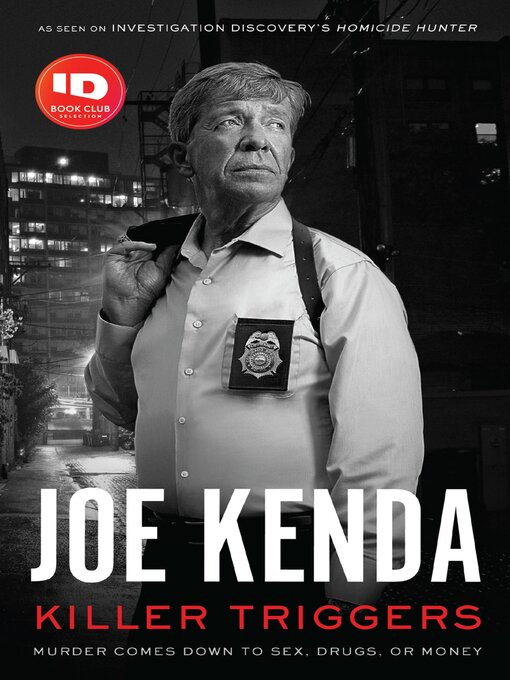 Title details for Killer Triggers by Joe Kenda - Available